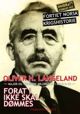 Forat I ikke skal dømmes 9788282140751 Oliver H. Langeland Brukte bøker