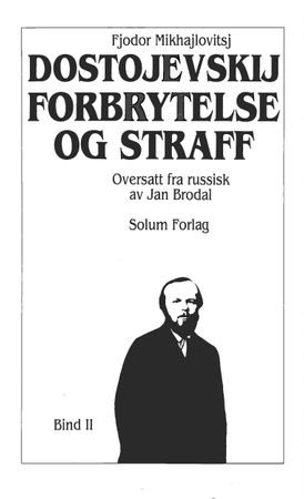 Forbrytelse og straff 2. Bd. 25 9788256008773 Fjodor M. Dostojevskij Brukte bøker