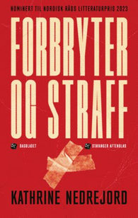 Forbryter og straff 9788249526826 Kathrine Nedrejord Brukte bøker