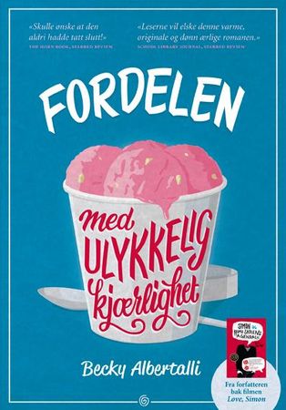 Fordelen med ulykkelig kjærlighet 9788248921448 Becky Albertalli Brukte bøker