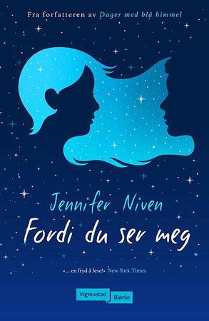 Fordi du ser meg 9788241916472 Jennifer Niven Brukte bøker