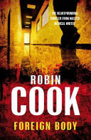 Foreign Body 9780330445535 Robin Cook Brukte bøker
