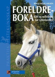 Foreldreboka 9788244201261 Bente Bang-Nilsen Brukte bøker