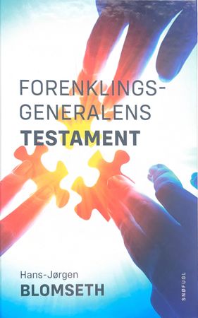 Forenklingsgeneralens testament 9788270836222 Hans-Jørgen Blomseth Brukte bøker