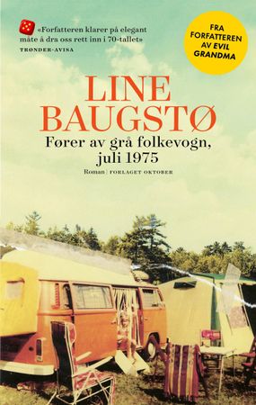 Fører av grå folkevogn, juli 1975 9788249530182 Line Baugstø Brukte bøker