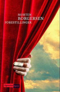 Forestillinger 9788241910210 Morten Borgersen Brukte bøker