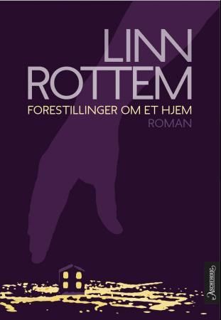 Forestillinger om et hjem 9788203353741 Linn Rottem Brukte bøker