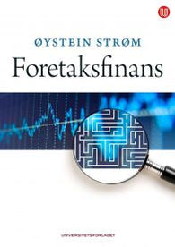 Foretaksfinans 9788215029535 Øystein Strøm Brukte bøker