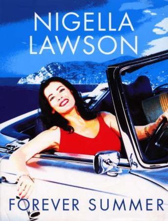 Forever summer 9780701173814 Nigella Lawson Brukte bøker