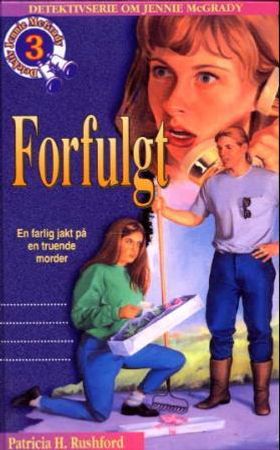 Forfulgt 9788273417091 Patricia H. Rushford Brukte bøker