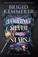 Forging Silver Into Stars 9781526645746 Brigid Kemmerer Brukte bøker