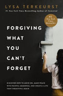 Forgiving What You Can't Forget 9781400225194 Lysa TerKeurst Brukte bøker
