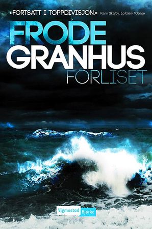 Forliset 9788241913815 Frode Granhus Brukte bøker