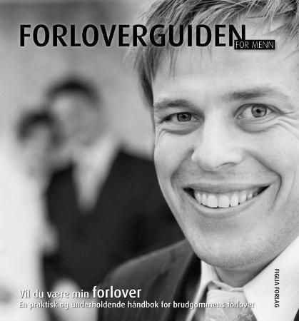 Forloverguiden for menn 9788299722216 Aina Lemoen Lunde Kristensen Brukte bøker