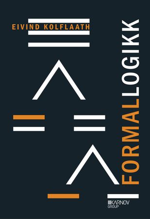 Formallogikk 9788293816065 Eivind Kolflaath Brukte bøker