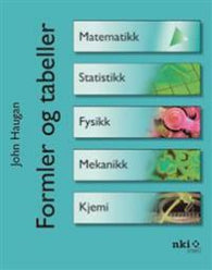 Formler og tabeller 9788256274376 John Haugan Brukte bøker