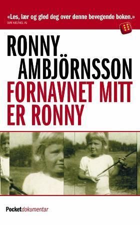 Fornavnet mitt er Ronny 9788231400035 Ronny Ambjörnsson Brukte bøker