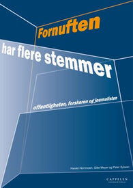 Fornuften har flere stemmer 9788202244002 Harald Hornmoen Gitte Meyer Peter Sylwan Brukte bøker