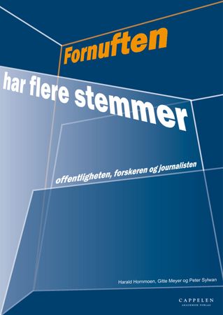 Fornuften har flere stemmer 9788202244002 Harald Hornmoen Gitte Meyer Peter Sylwan Brukte bøker