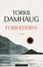 Forræderen 9788202841911 Torkil Damhaug Brukte bøker