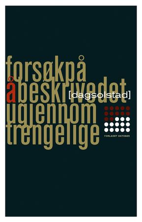 Forsøk på å beskrive det ugjennomtrengelige 9788270949359 Dag Solstad Brukte bøker