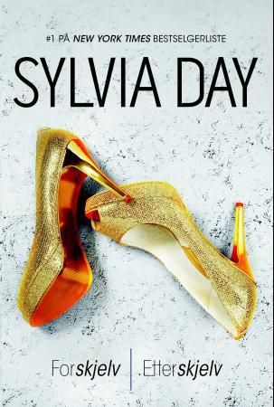 Forskjelv ; Etterskjelv 9788232007134 Sylvia Day Brukte bøker
