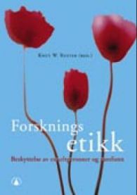 Forskningsetikk: beskyttelse av enkeltpersoner og samfunn 9788205308138  Brukte bøker