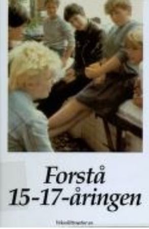 Forstå 15-17 åringen 9788258403606 Jonathan Bradley Hélène Dubinsky Brukte bøker