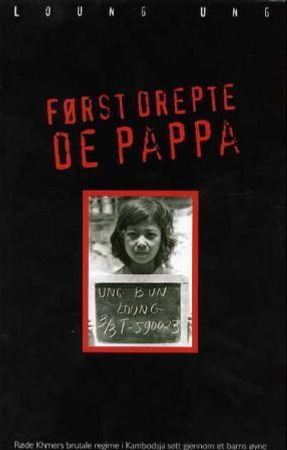 Først drepte de pappa 9788259024558 Loung Ung Brukte bøker