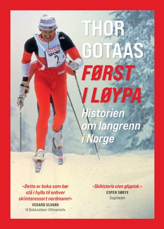 Først i løypa 9788282657150 Thor Gotaas Brukte bøker