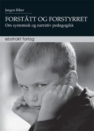 Forstått og forstyrret 9788279352273 Jørgen Riber Brukte bøker