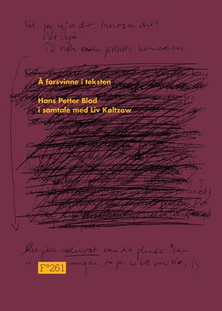 Å forsvinne i teksten 9788282880862 Hans Petter Blad Liv Køltzow Brukte bøker