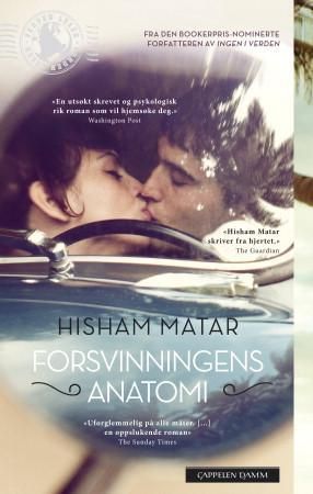 Forsvinningens anatomi 9788202387754 Hisham Matar Brukte bøker