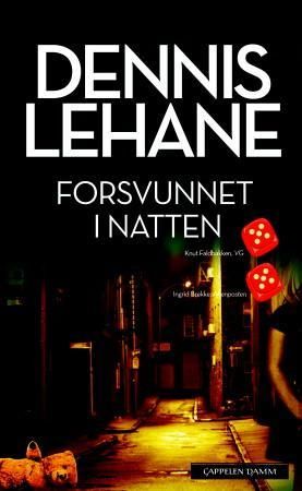 Forsvunnet i natten 9788202311582 Dennis Lehane Brukte bøker