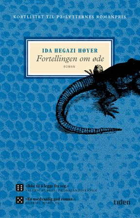 Fortellingen om øde 9788210055300 Ida Hegazi Høyer Brukte bøker