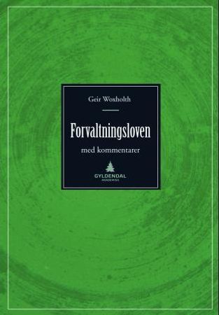 Forvaltningsloven 9788205409606 Geir Woxholth Brukte bøker