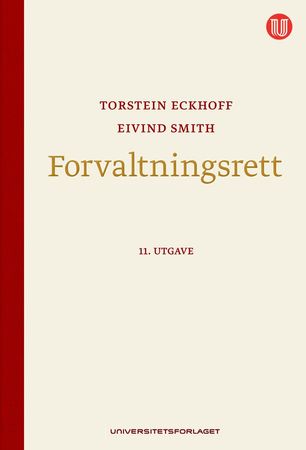 Forvaltningsrett 9788215030944 Torstein Eckhoff Eivind Smith Brukte bøker