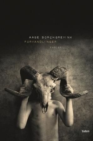 Forvandlinger 9788210053689 Aage Storm Borchgrevink Brukte bøker
