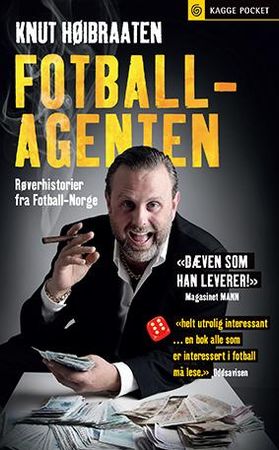 Fotballagenten 9788248915935 Knut Høibraaten Brukte bøker