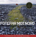 Fotefar mot nord 9788275472142 Kirsti M. Thorheim Ottar Grepstad Brukte bøker