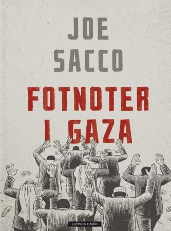 Fotnoter i Gaza 9788202325855 Joe Sacco Brukte bøker