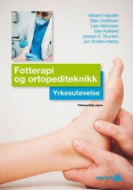 Fotterapi og ortopediteknikk 9788241207075 Joseph E. Brunton Håvard Høydahl Ellen Andersen Lise Halvorsen Jon Anders Hesby Else Aukland Brukte bøker