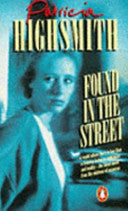 Found in the Street 9780140097788 Patricia Highsmith Brukte bøker
