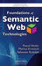 Foundations of Semantic Web Technologies 9781420090505 Pascal Hitzler Sebastian Rudolph Markus Kroetzsch Brukte bøker