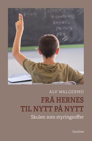 Frå Hernes til nytt på nytt 9788293903581 Alv Walgermo Brukte bøker