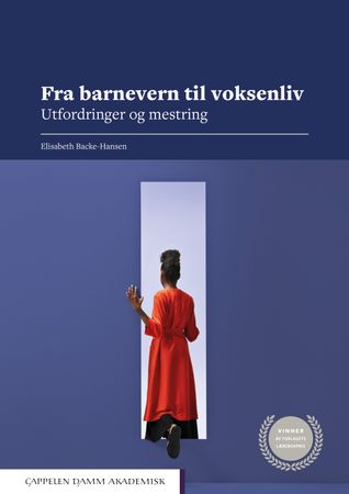 Fra barnevern til voksenliv 9788202589530 Elisabeth Backe-Hansen Brukte bøker