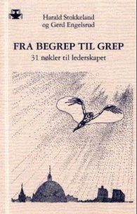 Fra begrep til grep 9788251837484 Harald Stokkeland Gerd Engelsrud Brukte bøker