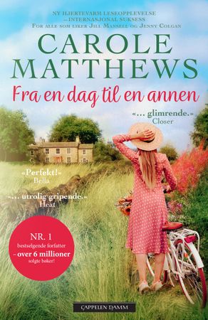 Fra en dag til en annen 9788202869489 Carole Matthews Brukte bøker