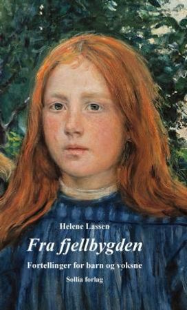 Fra fjellbygden 9788290346756 Bjørn Brænd Helene Lassen Brukte bøker