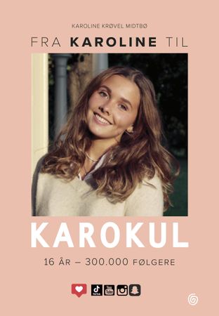 Fra Karoline til Karokul 9788248927334 Karoline Krøvel Midtbø Anne Kathrine Krøvel Brukte bøker